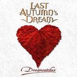 Last Autumn's Dream : Dreamcatcher
